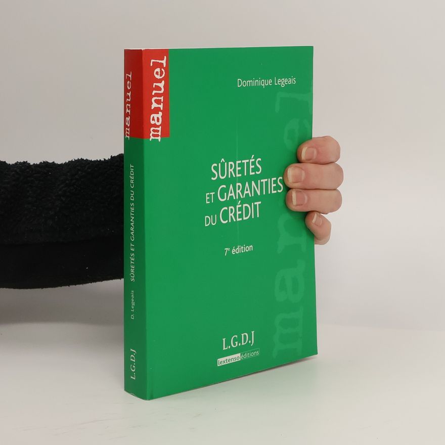 Dominique Legeais Sûretés et garanties du crédit