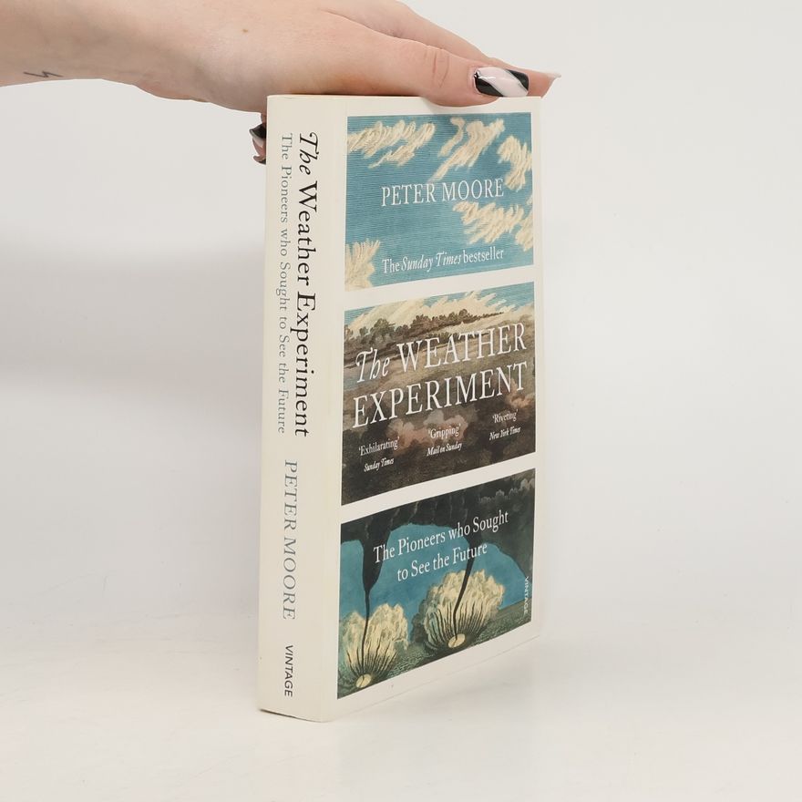 Peter Moore The Weather Experiment