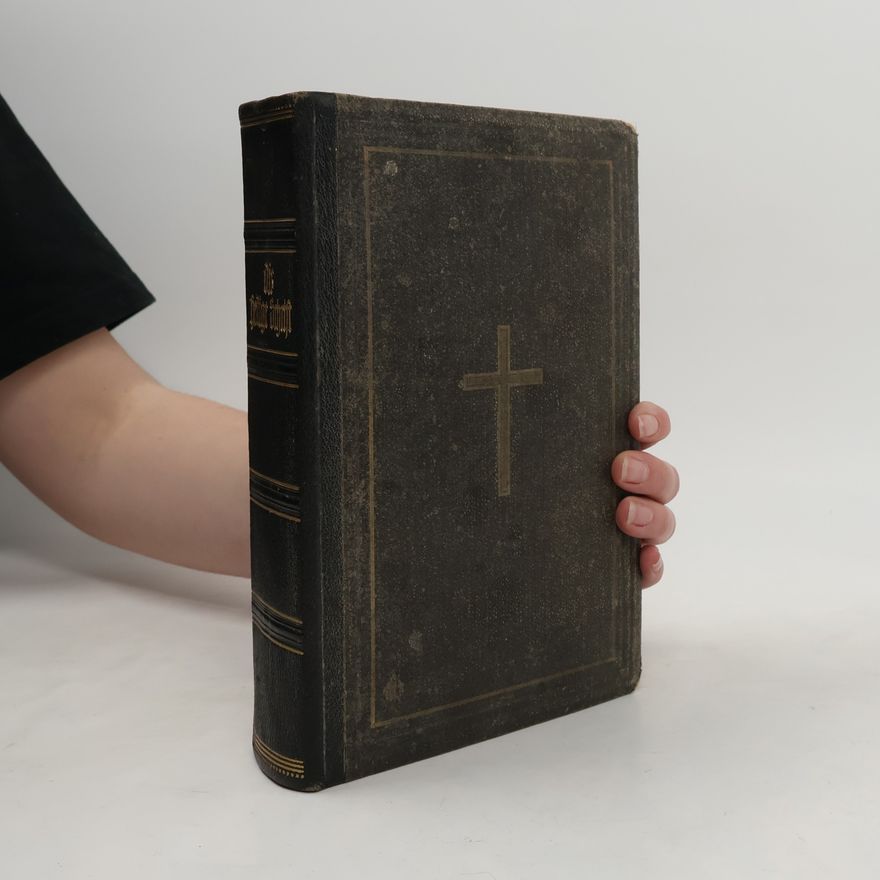 Martin Luther Die Bibel oder die ganze Heilige Schrift des Alten und Neuen Testaments nach der deutschen Übersetzung