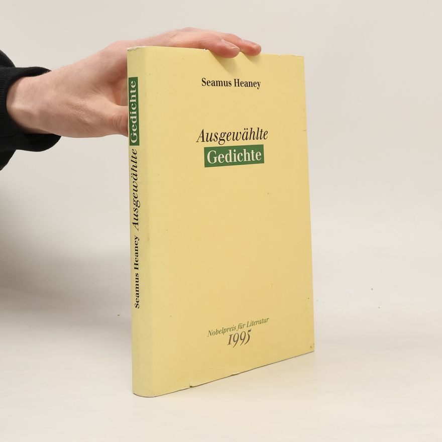 Seamus Heaney Ausgewählte Gedichte