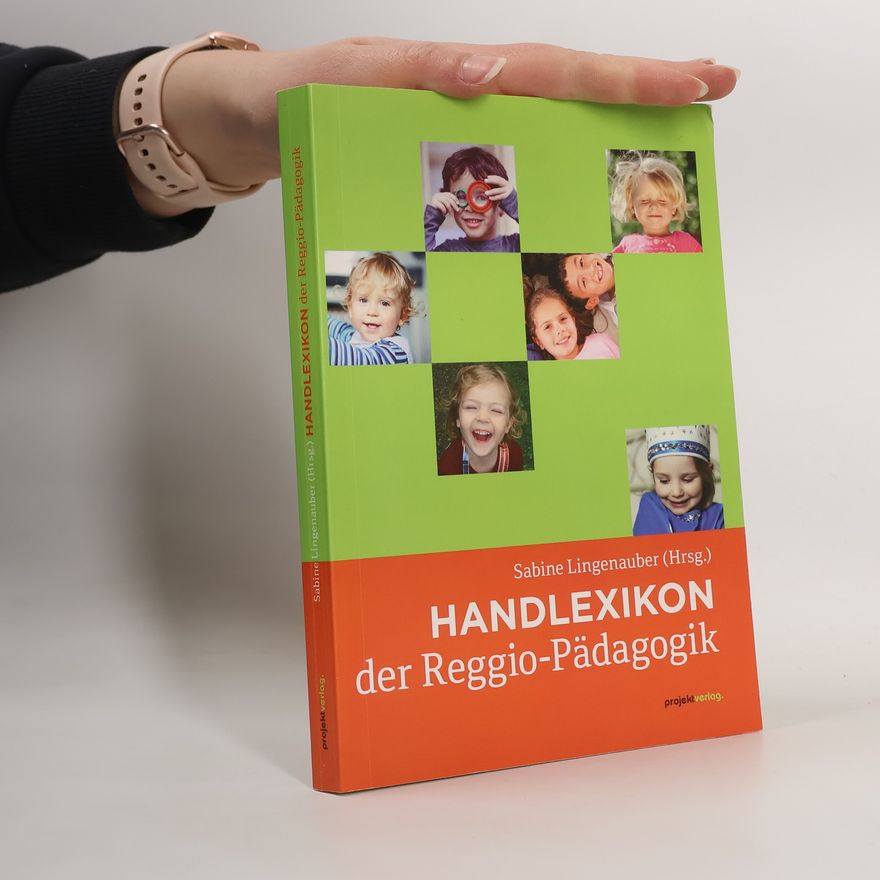 Sabine Lingenauher Handlexikon der Reggio-Pädagogik