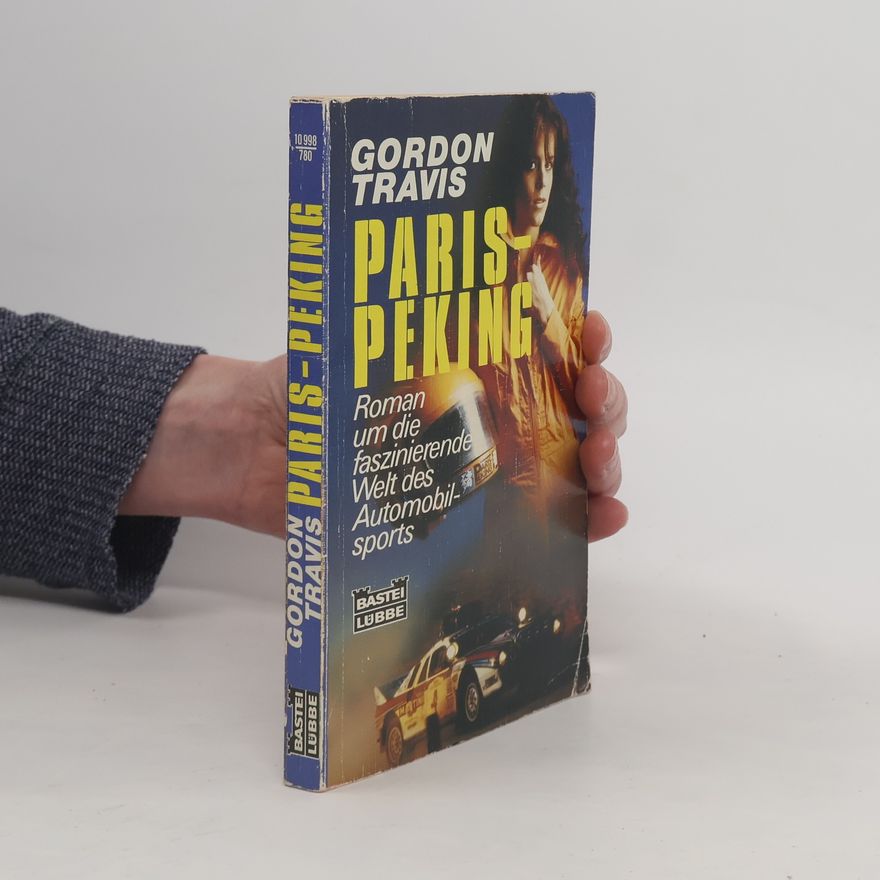 Gordon Travis Paris-Peking