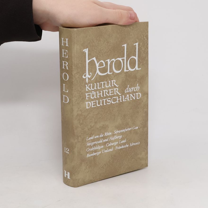 Autorenkollektiv Herold: Kulturführer durch Deutschland 12