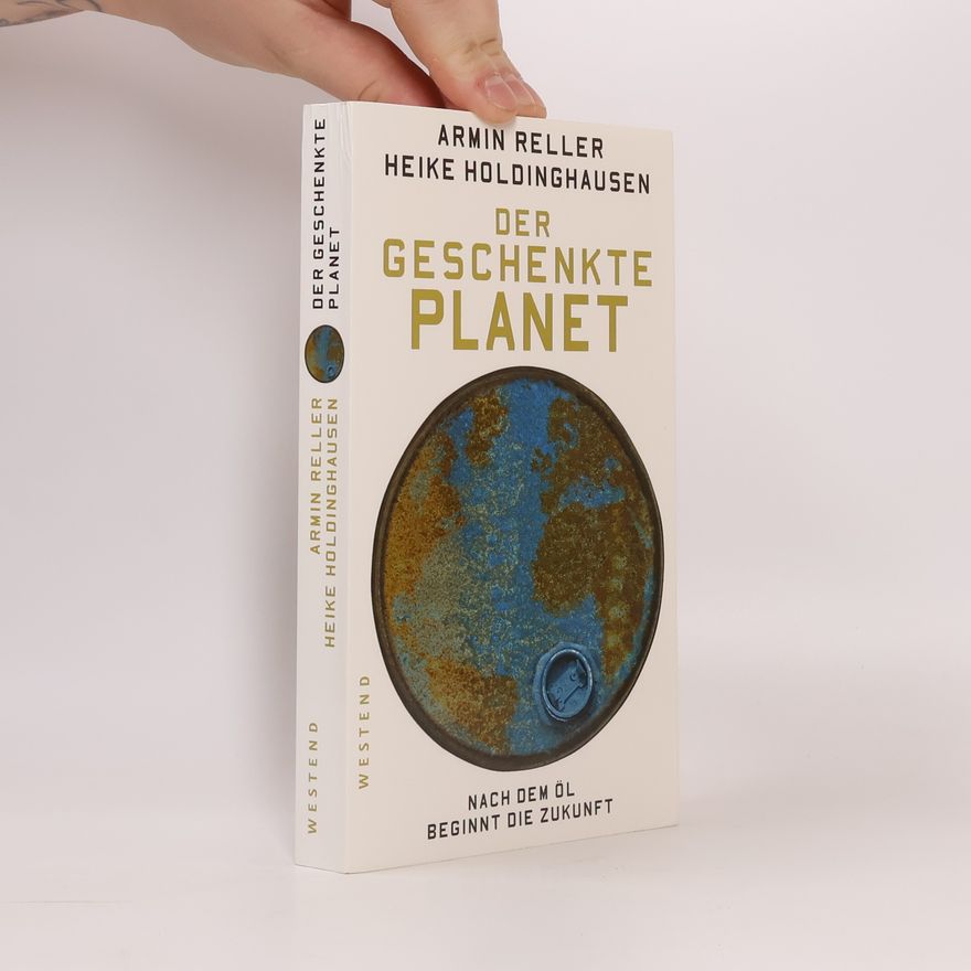 Armin Reller Der geschenkte Planet