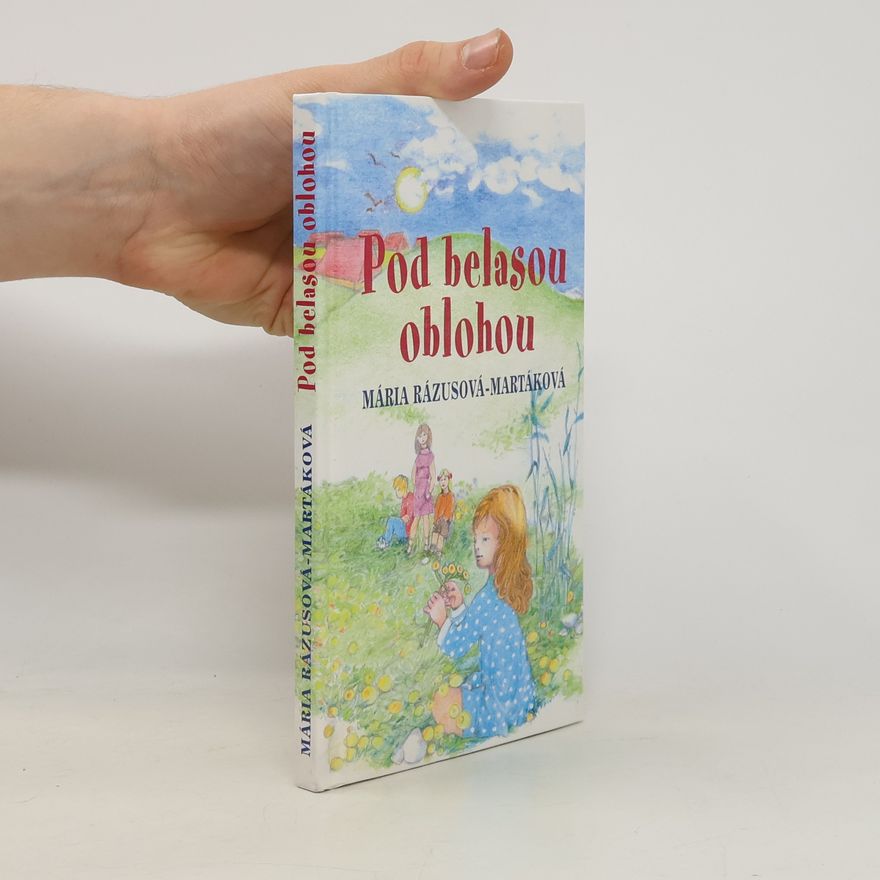 Mária Rázusová Martáková Pod belasou oblohou