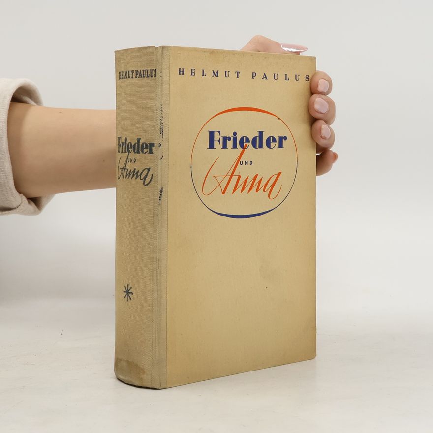 Helmut Paulus Frieder und Anna