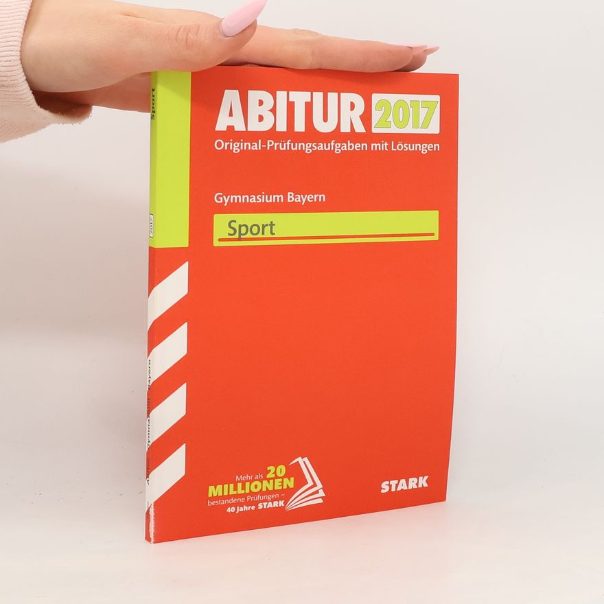 Kolektív autorov Abitur 2017 - Gymnasium Bayern - Sport