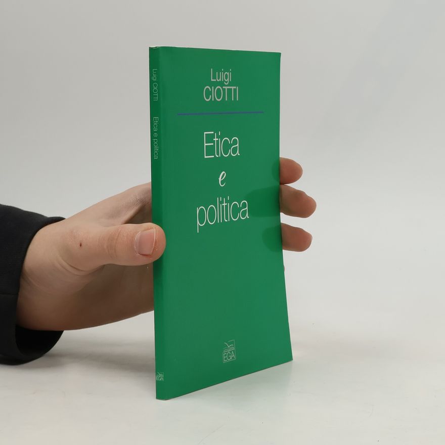 Luigi Ciotti Etica e politica