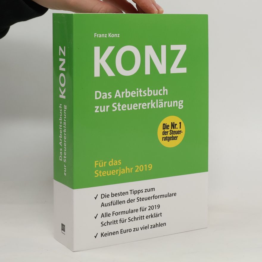 Franz Konz Das Arbeitsbuch zur Steuererklärung