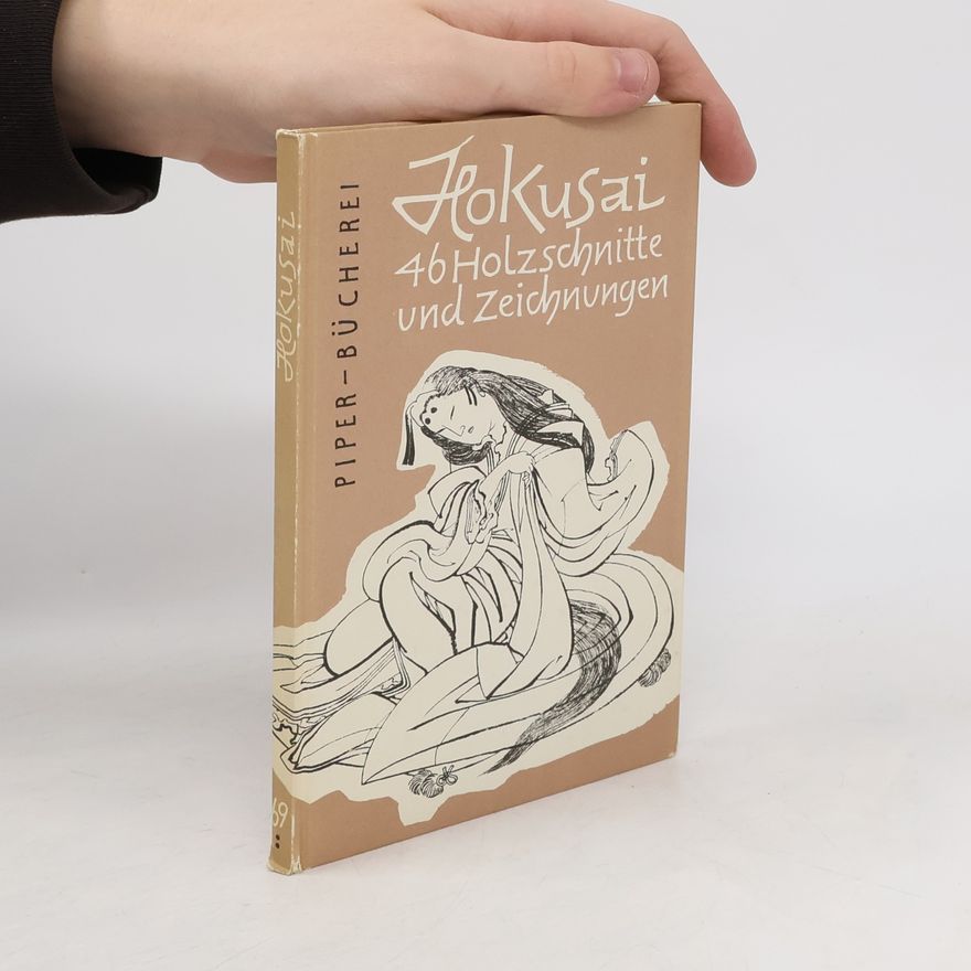 Various authors Hokusai. 46 Holzschnitte und Zeichnungen