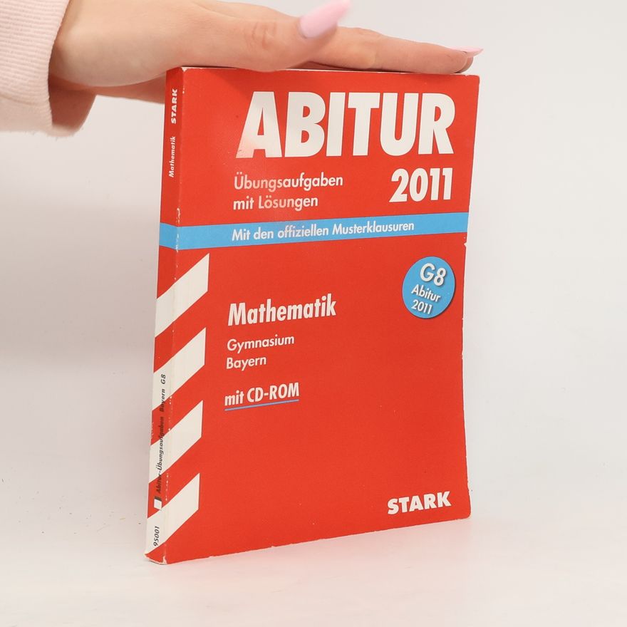 Auteurscollectief Abitur-Übungsaufgaben mit Lösungen, Mathematik 2011