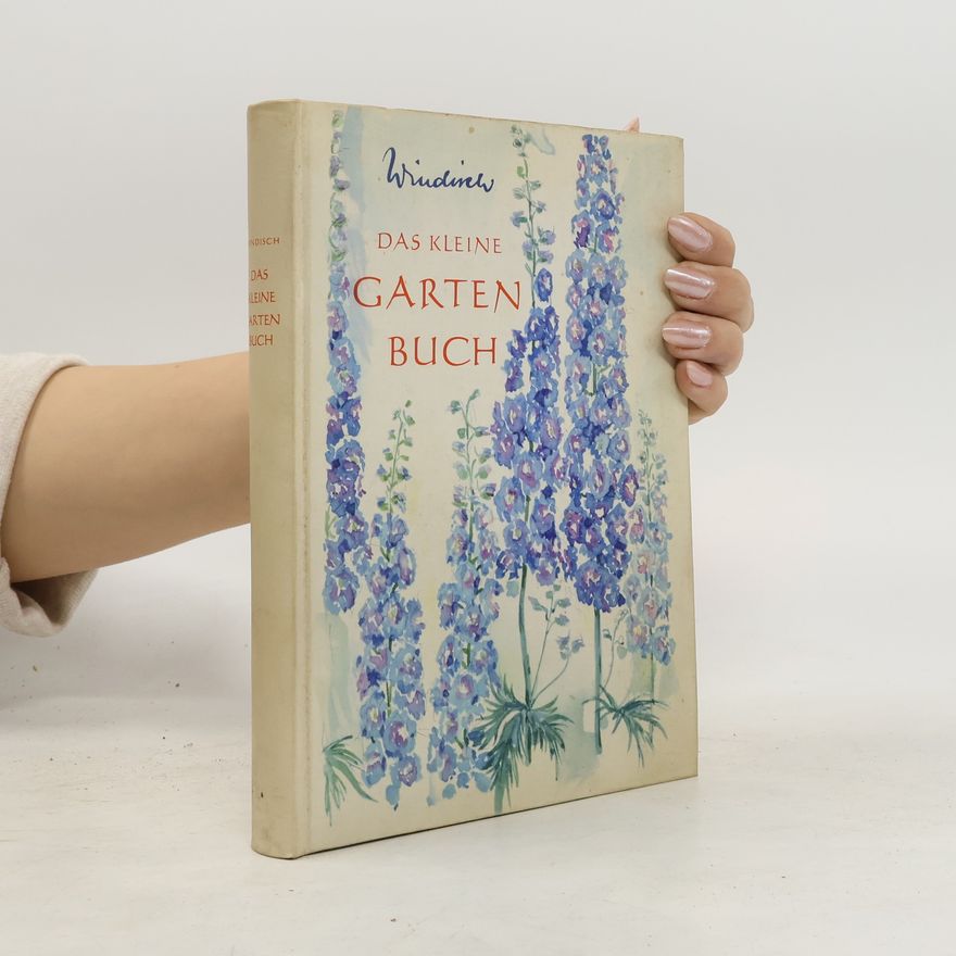 Hans Windisch Das kleine Gartenbuch