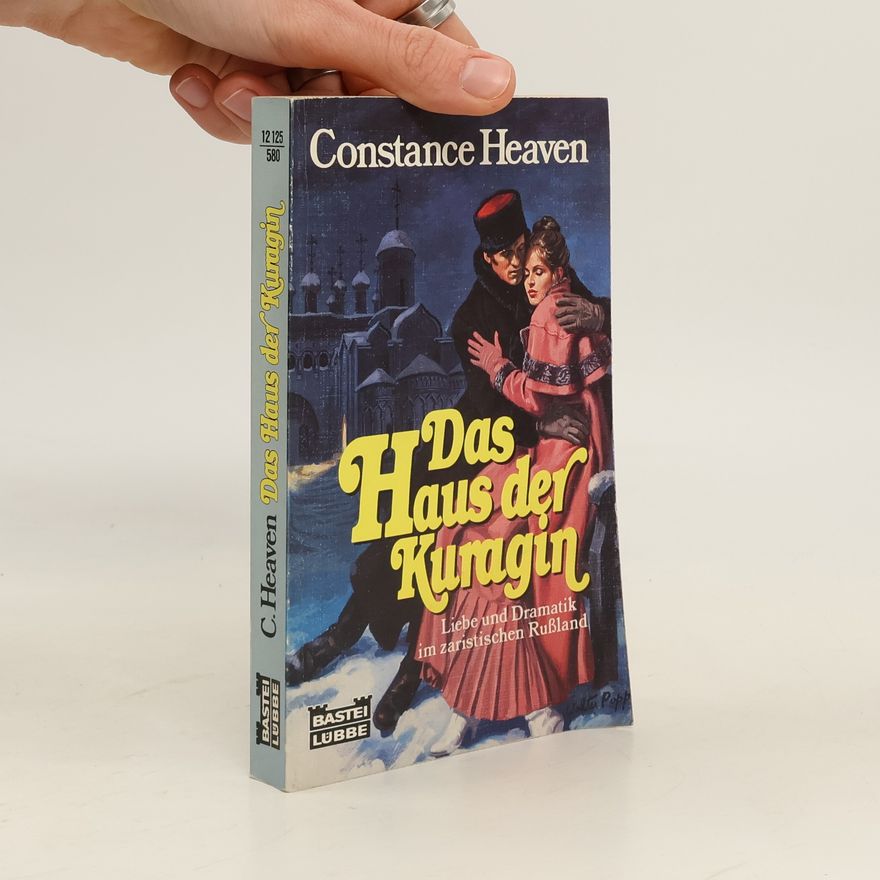 Constance Heaven Das Haus der Kuragin