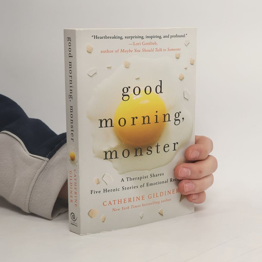 Catherine Gildiner Good Morning, Monster