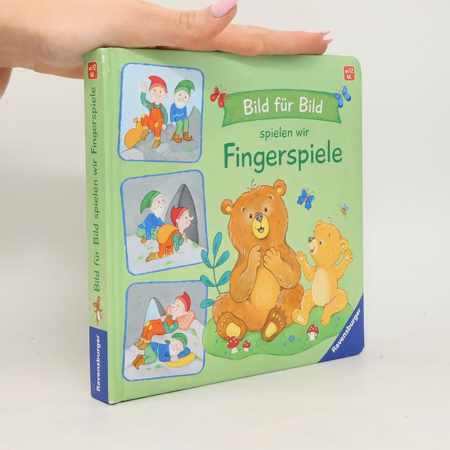 Nora Paehl Bild für Bild spielen wir Fingerspiele