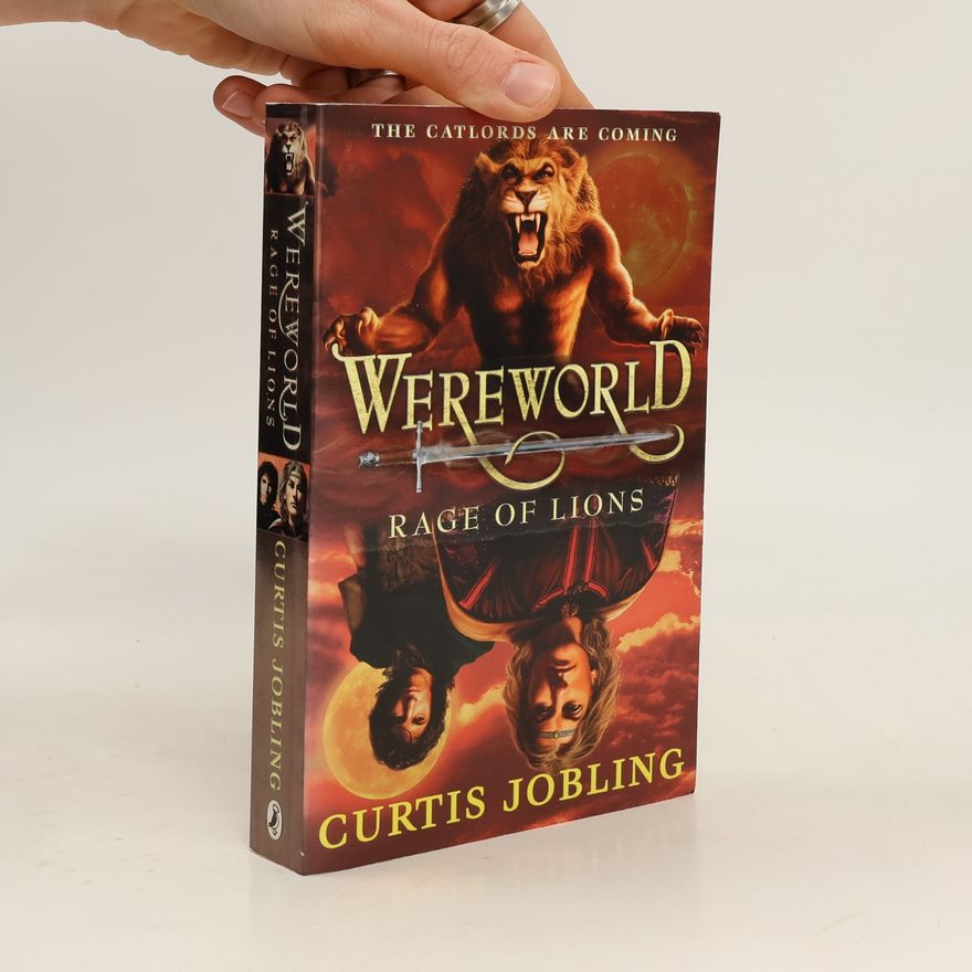 Curtis Jobling Wereworld: Rage of Lions (Book 2)
