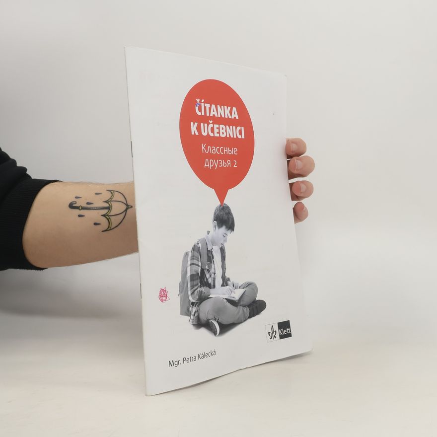 Petra Kálecká Čítanka k učebnici Классные друзья 2