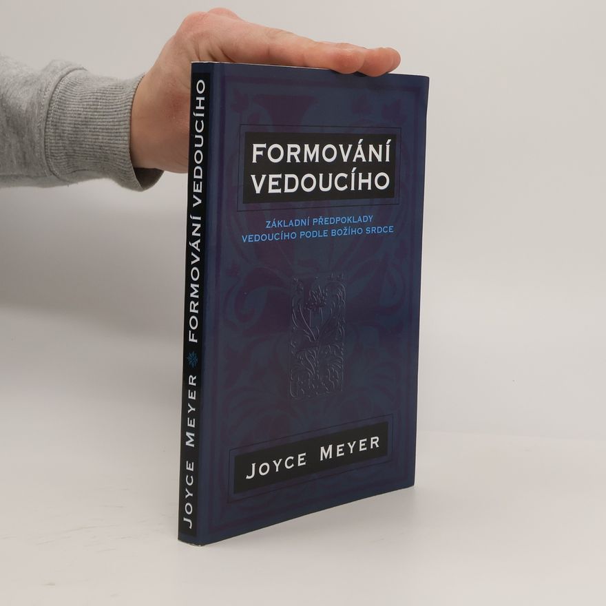 Joyce Meyer Formování vedoucího