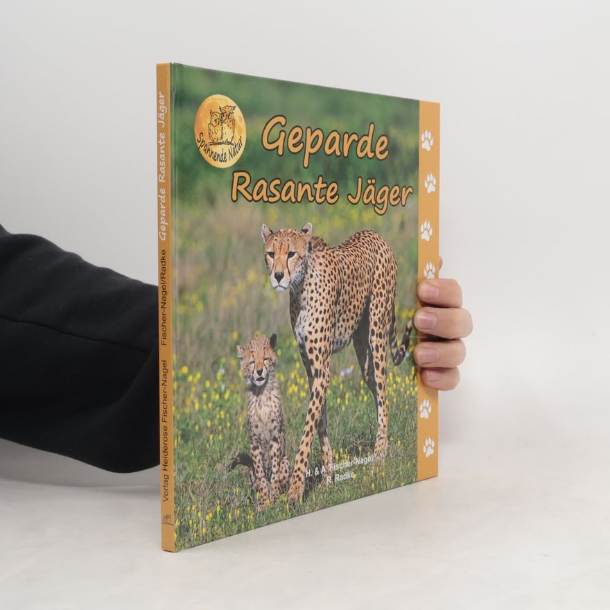 Heiderose Fischer-Nagel Spannende Natur: Geparde