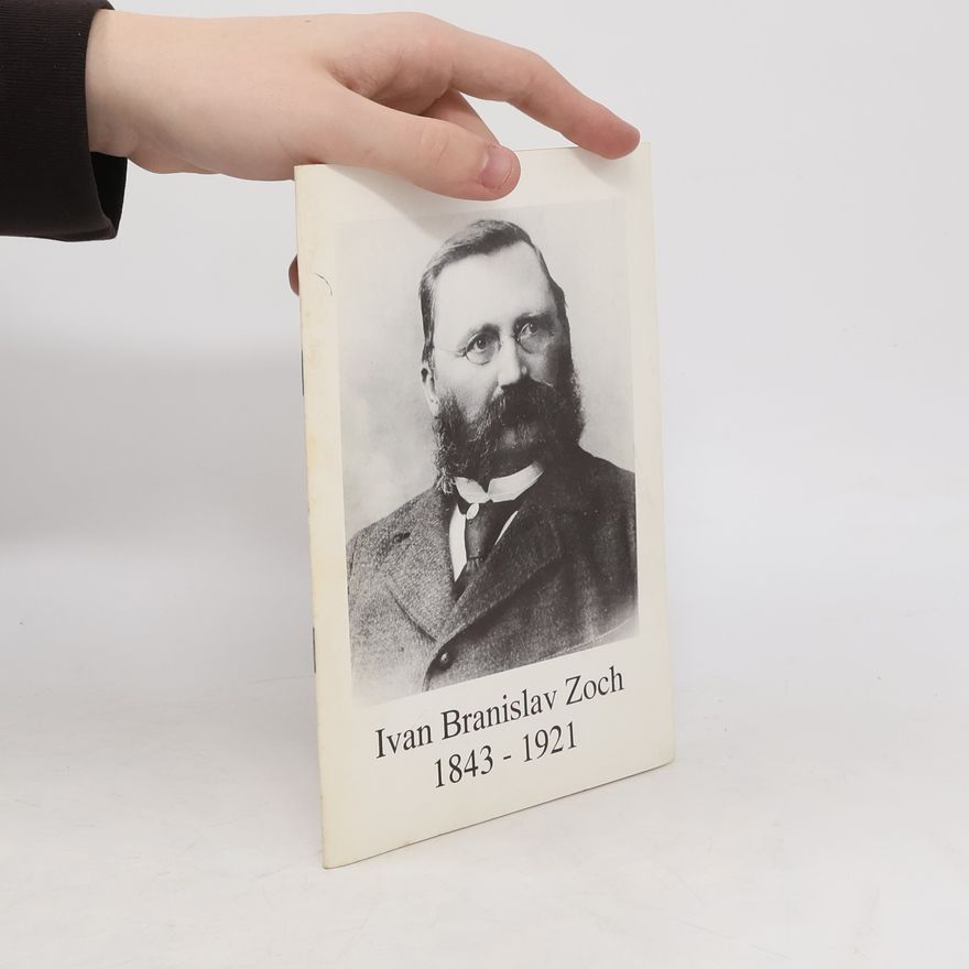 Autorenkollektiv Ivan Branislav Zoch 1843-1921