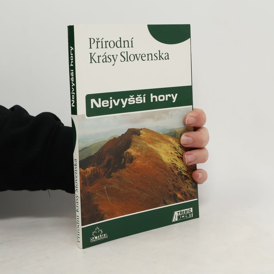 František Kele Přírodní krásy Slovenska - Nejvyšší hory