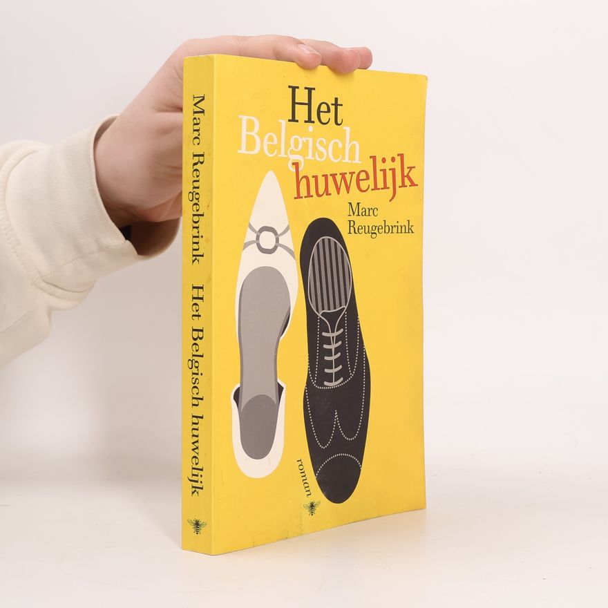 Marc Reugebrink Het Belgisch huwelijk
