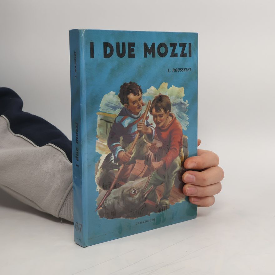 Louis Rousselet I due mozzi
