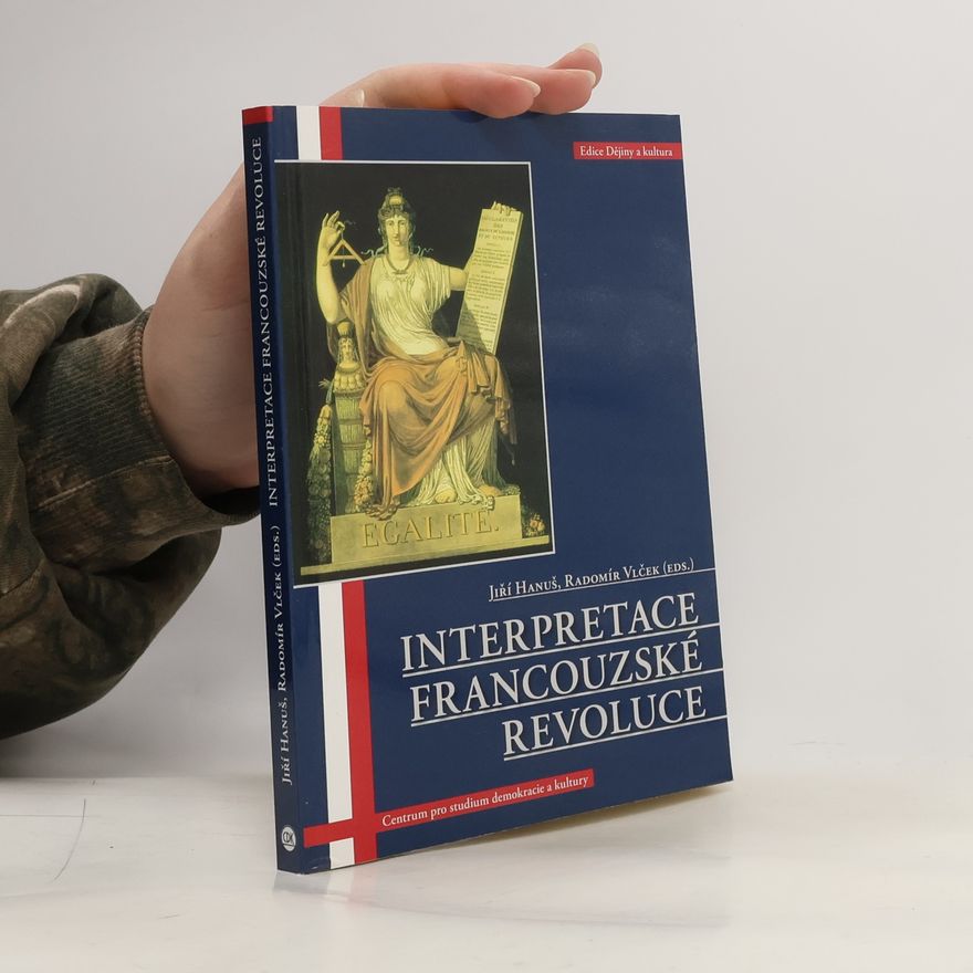 Petr Horák Interpretace Francouzské revoluce