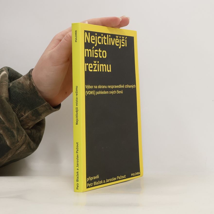 Petr Blažek Nejcitlivější místo režimu