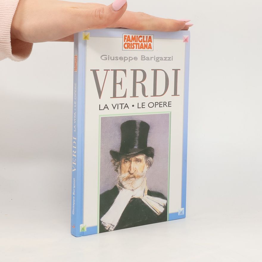 Autorenkollektiv Verdi. La vita – Le opere