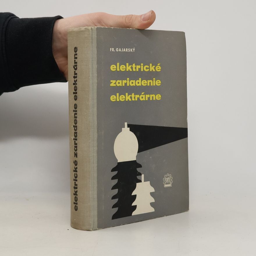 František Gajarský Elektrické zariadenie elektrárne