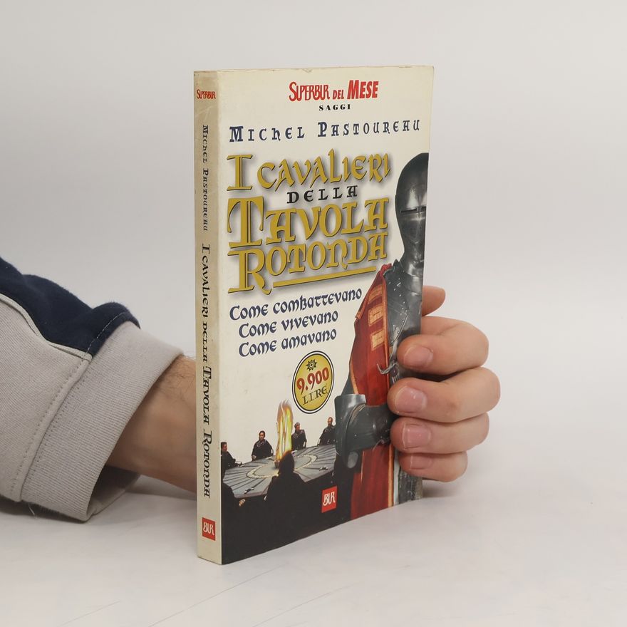 Michel Pastoureau I cavalieri della tavola rotonda