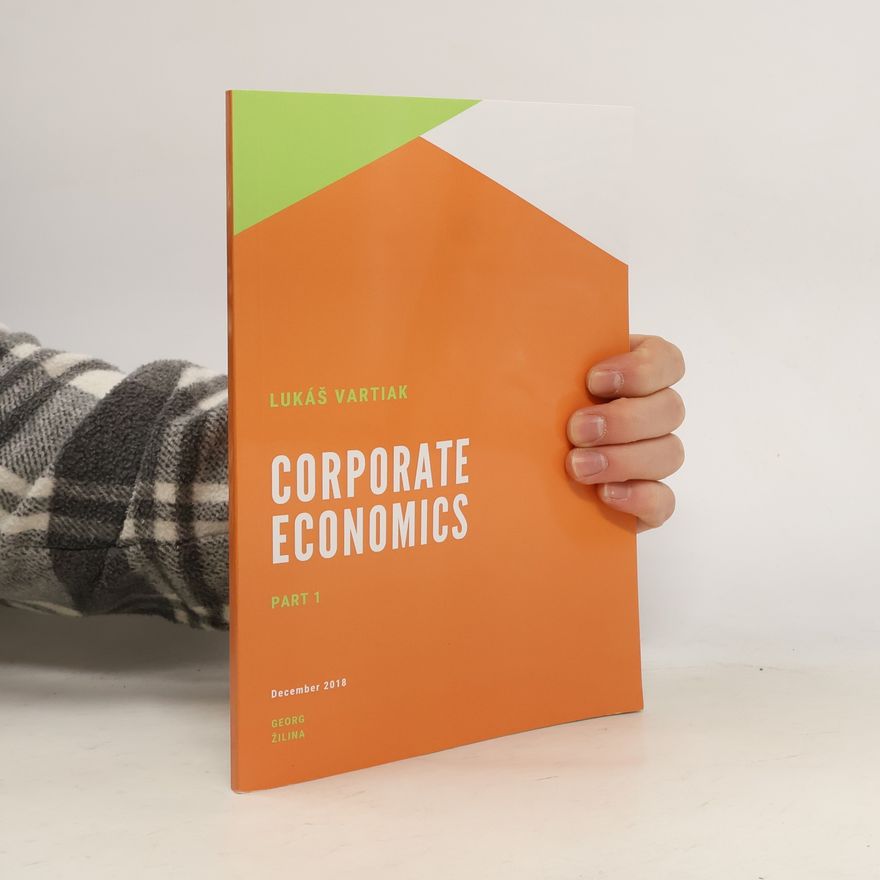 Lukáš Vartiak Corporate Economics Part 1