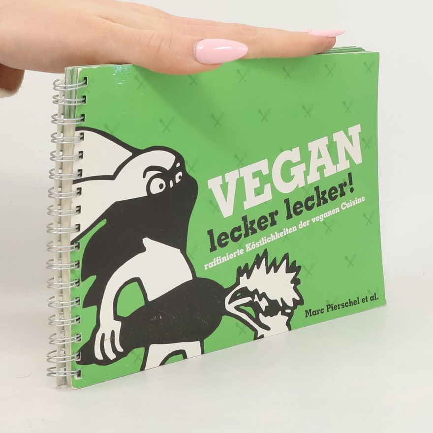 Marc Pierschel Vegan lecker lecker!