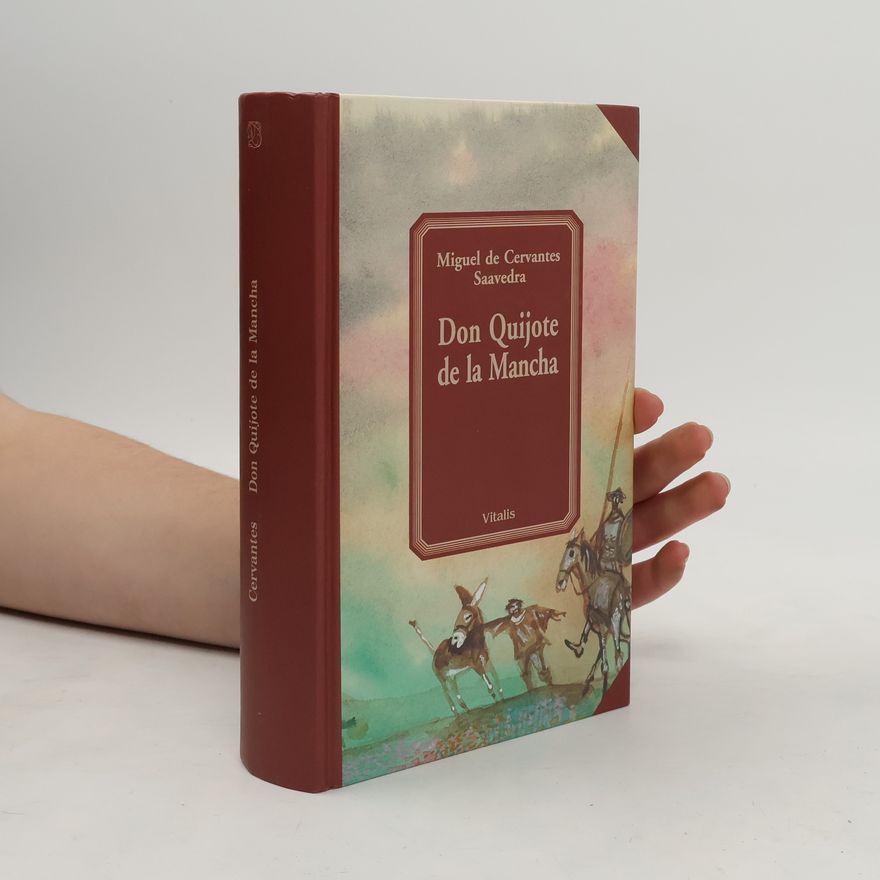 Miguel de Cervantes Don Quijote de la Mancha