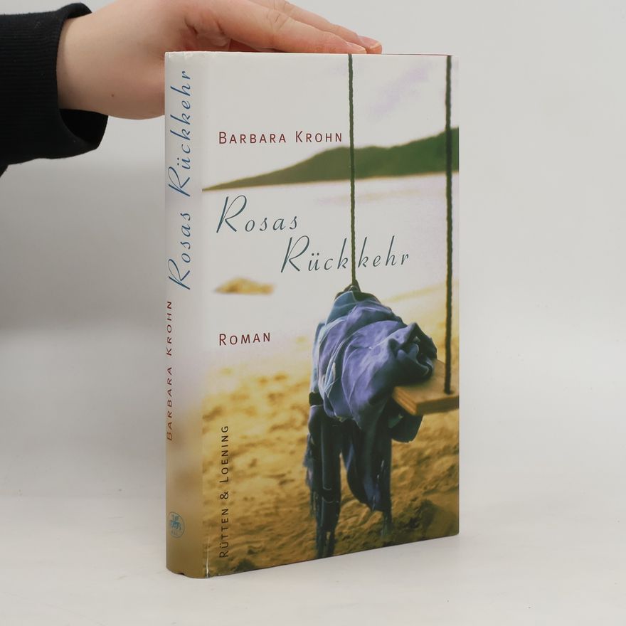Barbara Krohn Rosas Rückkehr
