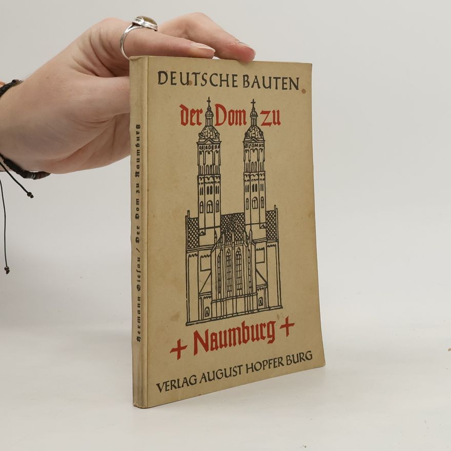 Hermann Giesau Der Dom zu Naumburg