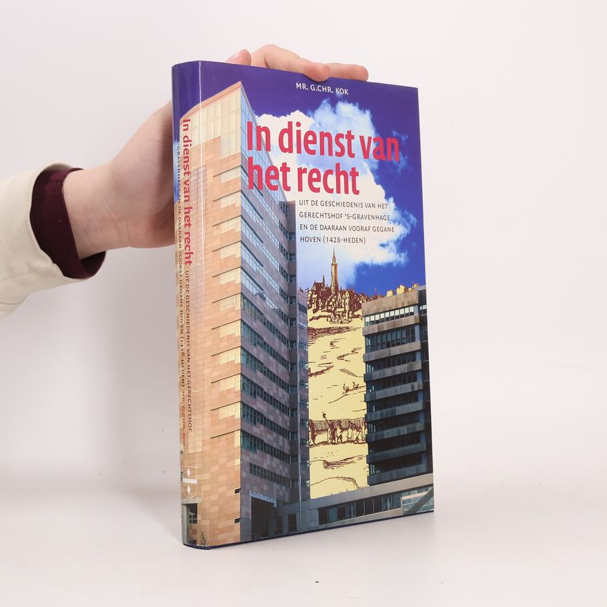 G. Chr. Kok In dienst van het recht