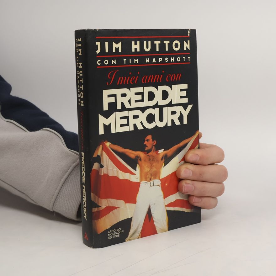 Jim Hutton I miei anni con Freddie Mercury