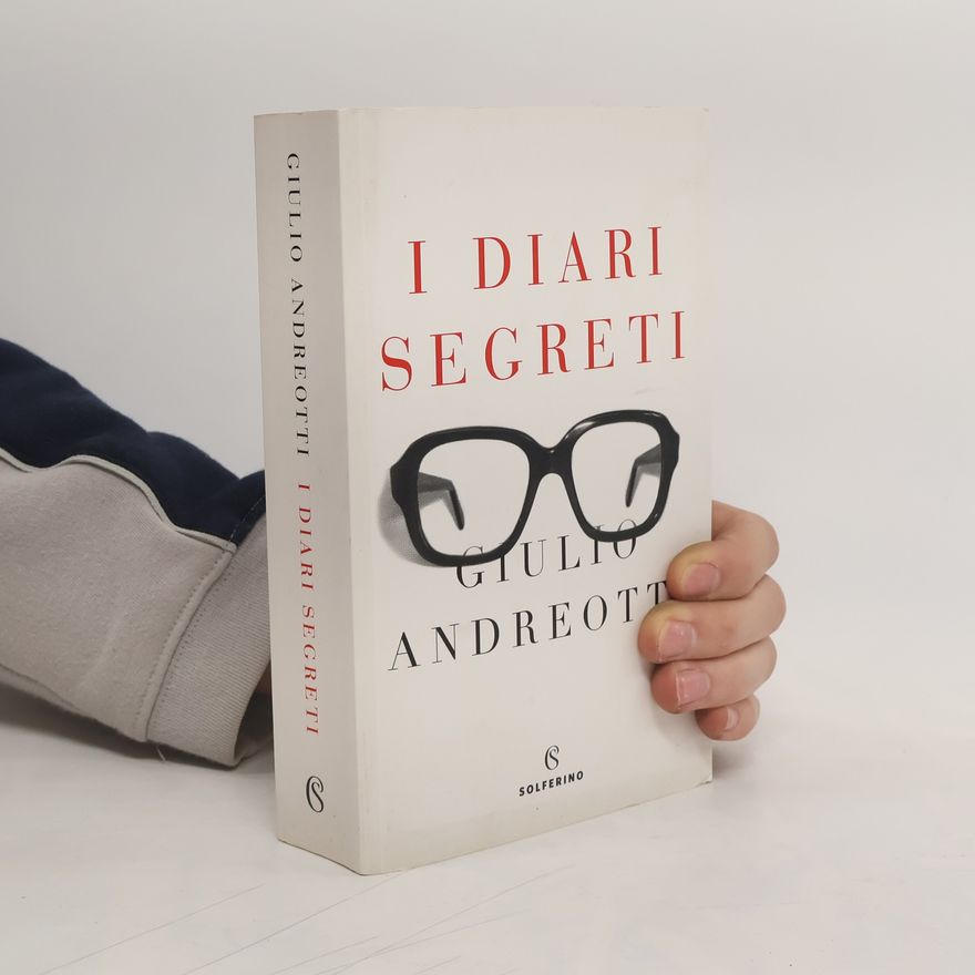 Giulio Andreotti I diari segreti