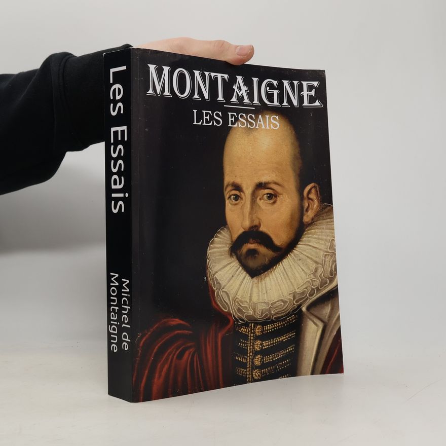 Michel de Montaigne Essais