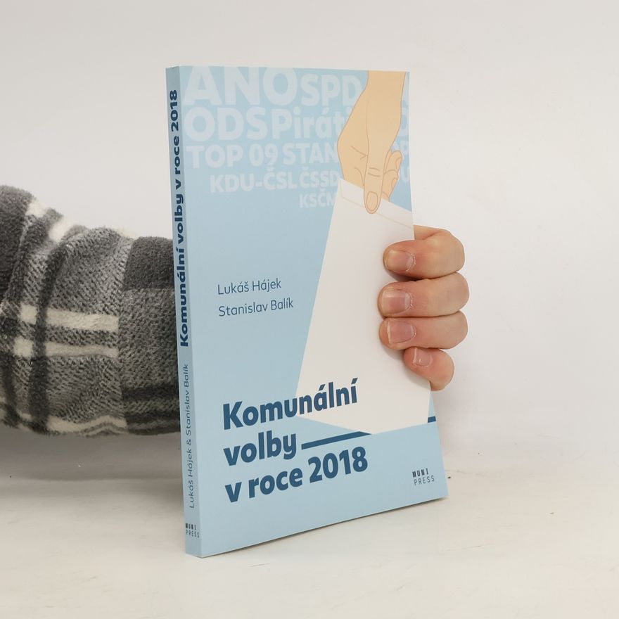 Lukáš Hájek Komunální volby v roce 2018