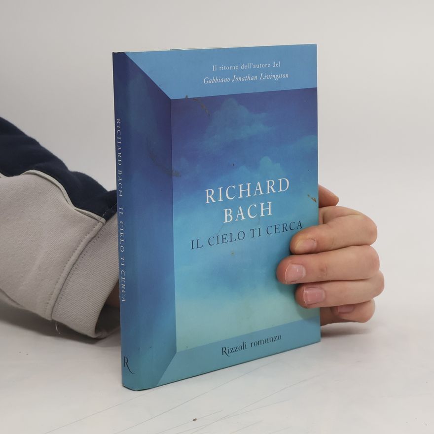 Richard Bach Il cielo ti cerca