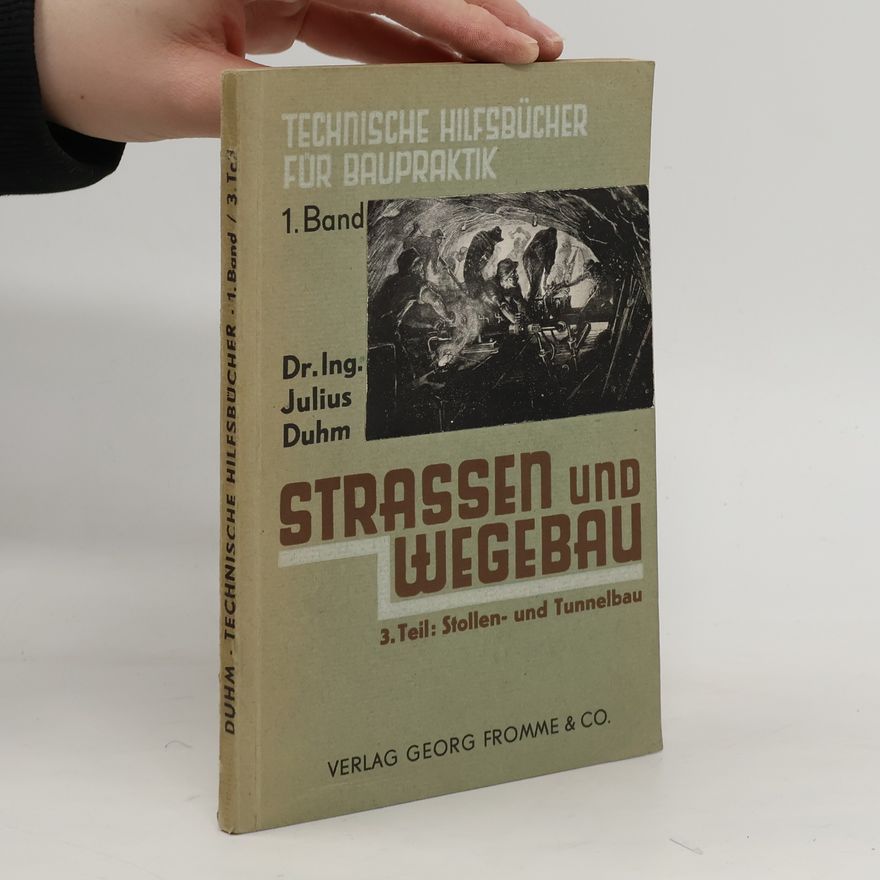 Julius Duhm Strassen und Wegebau 1. Band. 3. Teil