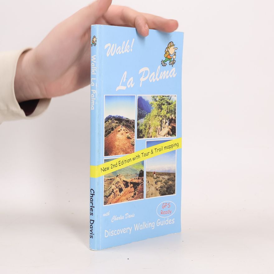 Charles Davis Discovery Walking Guides: Walk! La Palma