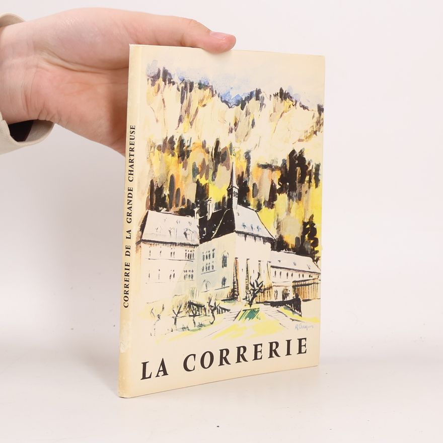 André Ravier Correrie de la Grande Chartreuse