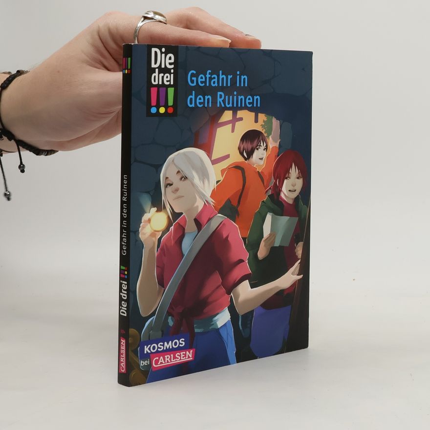 Maja von Vogel Die drei !!!: Gefahr in den Ruinen