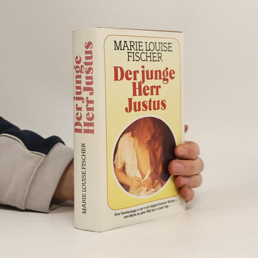 Marie Louise Fischer Der Junge Herr Justus