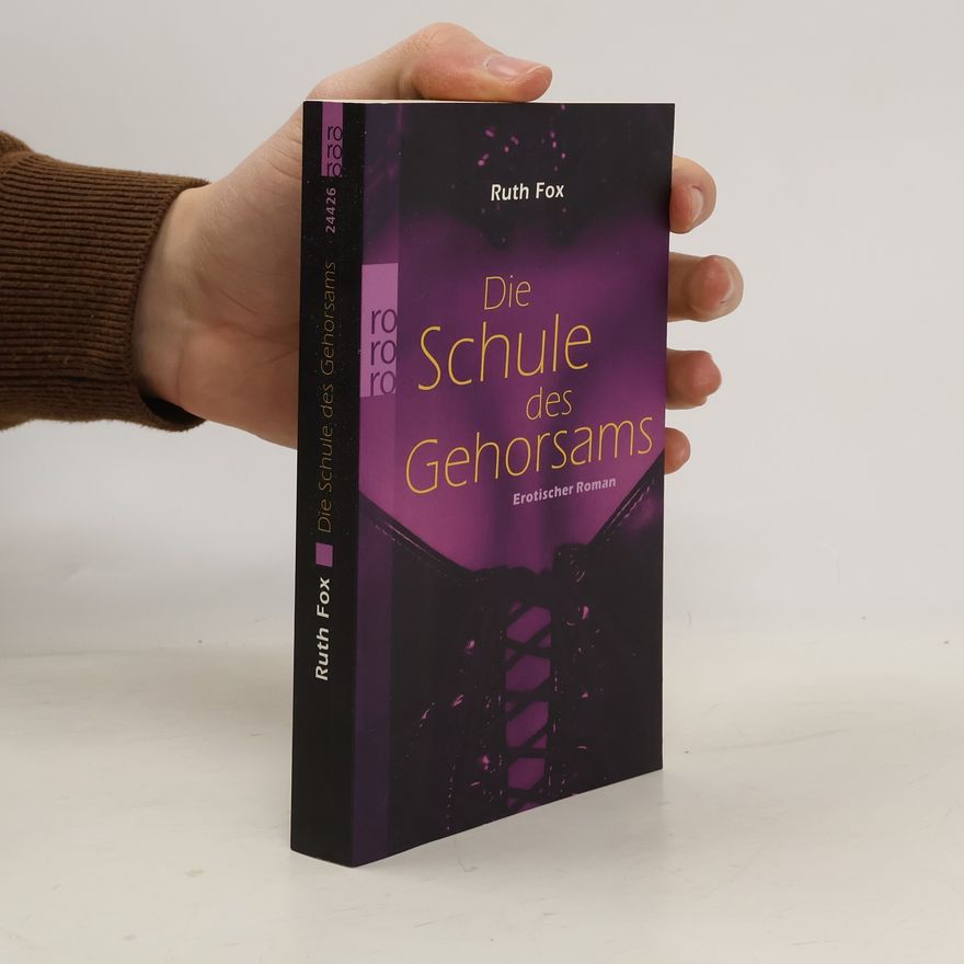 Ruth Fox Die Schule des Gehorsams