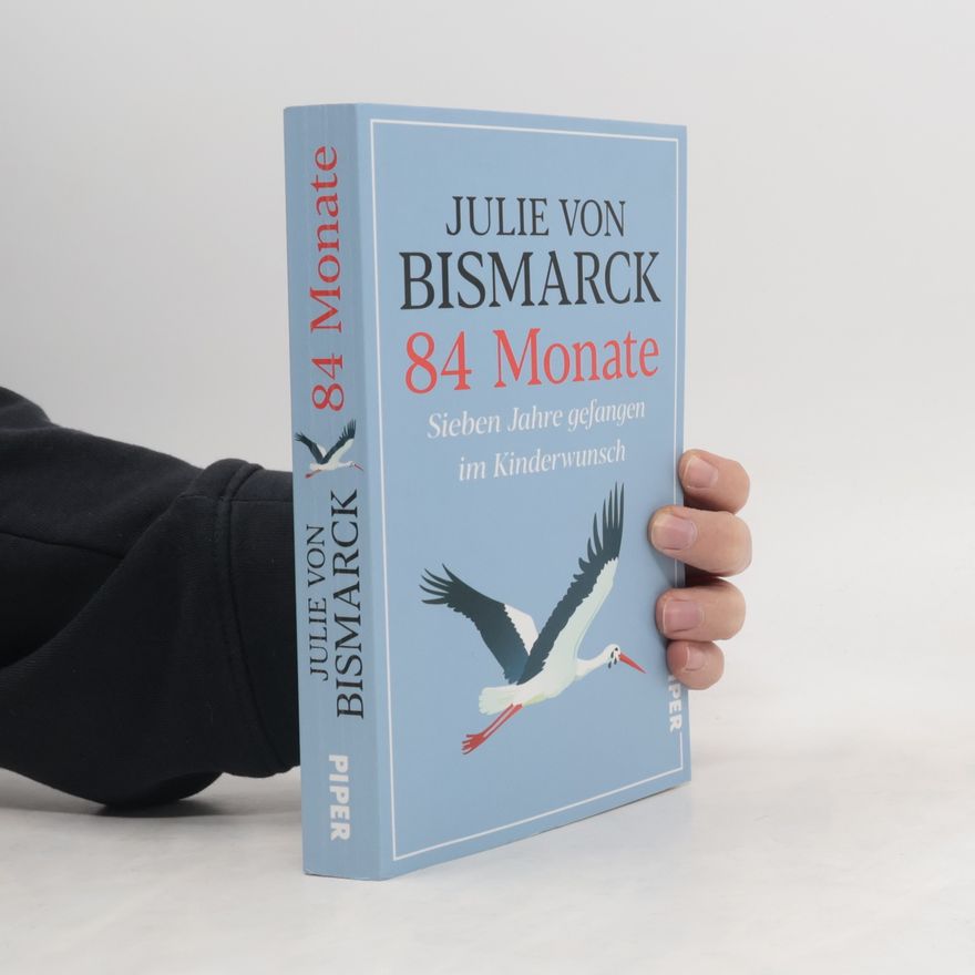 Julie von Bismarck 84 Monate